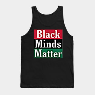 Black Minds Matter - BLM - Black Lives Matter - Front Tank Top